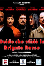 Guido che sfido le Brigate Rosse