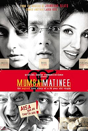 Mumbai Matinee