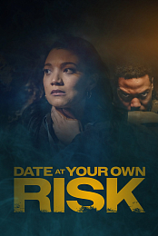 Date at Your Own Risk