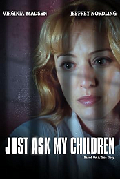 Just Ask My Children