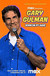 Gary Gulman: Born on 3rd Base