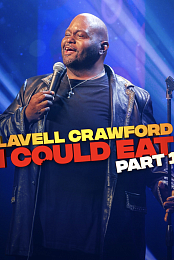 Lavell Crawford: I Could Eat - Part 1