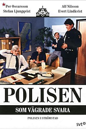 Polisen som vagrade svara
