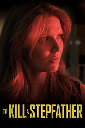 To Kill a Stepfather
