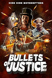 Bullets of Justice