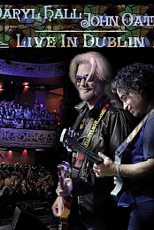 Daryl Hall and John Oates Live in Dublin