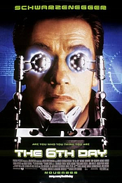The 6th Day: The Future Coming Soon