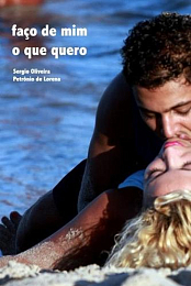Faco de Mim O Que Quero