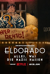 Eldorado: Everything the Nazis Hate