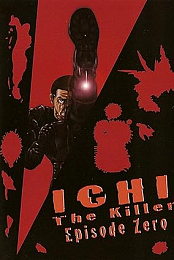 Ichi the Killer: Episode 0