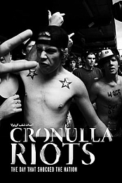 Cronulla Riots: The Day That Shocked the Nation
