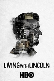 Living with Lincoln