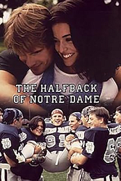 The Halfback of Notre Dame