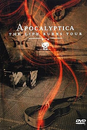 Apocalyptica: The Life Burns Tour