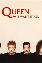 Queen: I Want It All