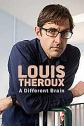 Louis Theroux: A Different Brain