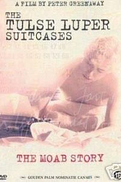 Peter Greenaway - Tulse Luper Suitcases: The Moab Story (2003)