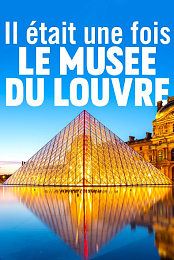 Louvre Museum: The Other Story