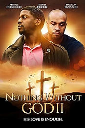Nothing Without GOD 2