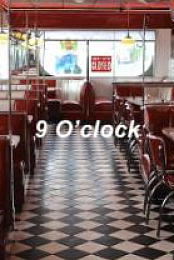 9 O'clock