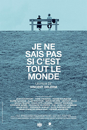 Je ne sais pas si c'est tout le monde