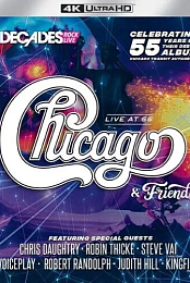 Chicago & Friends: Live at 55