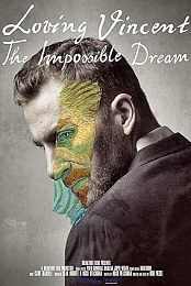 Loving Vincent: The Impossible Dream