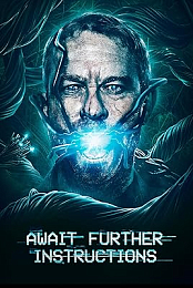 Await Further Instructions