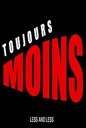 Toujours moins