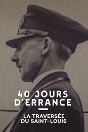 40 Jours d'errance: La traversee du St-Louis
