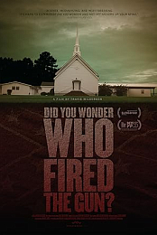 Did You Wonder Who Fired the Gun?