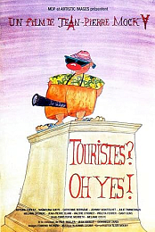 Touristes? Oh yes!