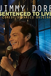 Jimmy Dore: Sentenced to Live