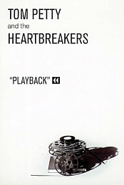 Tom Petty and the Heartbreakers: Playback