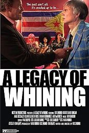 A Legacy of Whining
