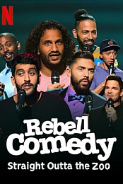 RebellComedy: Straight Outta the Zoo