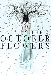 The October Flowers
