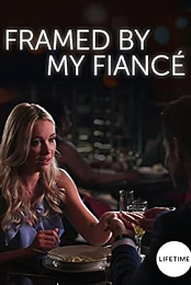 Framed by My Fiance