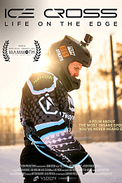 Ice Cross: Life on the Edge