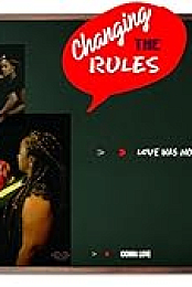 Changing the Rules II: The Movie