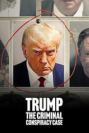 Trump: The Criminal Conspiracy Case