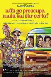 Nao Se Preocupe, Nada Vai Dar Certo
