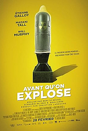 Avant Qu'On Explose