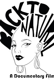 Back to Natural: A Documentary Film