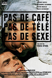 No Coffee, No TV, No Sex