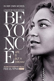 Beyonce: Life Is But a Dream