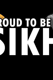 Proud to Be a Sikh