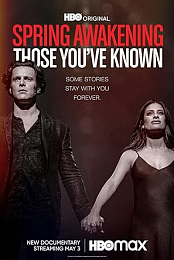 Spring Awakening: Those You've Known