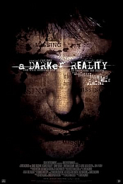 A Darker Reality