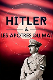 Hitler et les apotres du mal